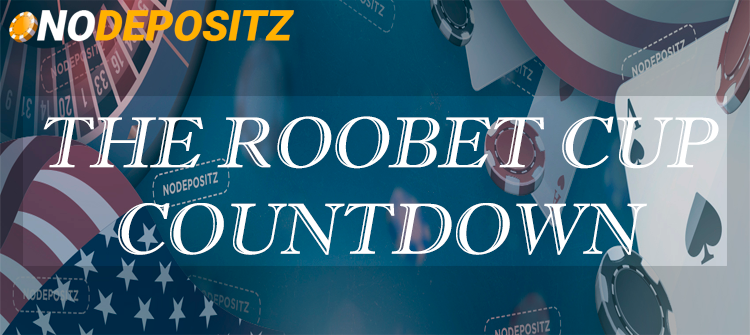 The Roobet Cup Countdown